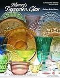 Mauzy's Depression Glass: A Photographic Reference and Price Guide (Schiffer Book for Collectors)