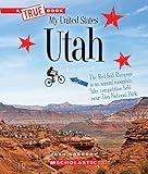 Utah (A True Book: My United States)