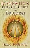 Bonewits's Essential Guide to Druidism