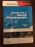 Introduction to Vascular Ultrasonography: Expert Consult - Online and Print (Zwiebel, Introduction of Vascular Ultrasonography)