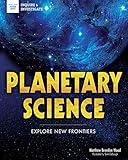 Planetary Science: Explore New Frontiers