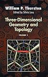 Three-Dimensional Geometry and Topology, Vol. 1