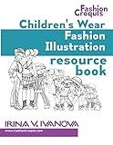 Children's wear fashion illustration resource book: children's figure drawing templates with fashion design sketches (Fashion Croquis Books)