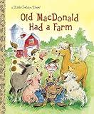 Old MacDonald Had a Farm (Little Golden Book)