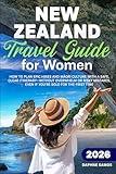 New Zealand Travel Guide for Women: HOW to plan epic hikes and Māori culture with a safe, clear itinerary—without overwhelm or risky mistakes, even if you’re solo for the first time