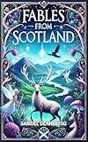 Fables from Scotland (Fable Anthologies)