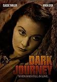 Dark Journey: Classic Thriller Starring Vivien Leigh