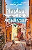 Lonely Planet Naples Pompeii & the Amalfi Coast (Travel Guide)