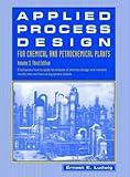 Applied Process Design for Chemical and Petrochemical Plants, Volume 3, 2nd Edition