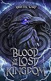 Blood of the Lost Kingdom: A Young Adult Dark Fantasy (Daughter of Erabel Book 2)