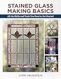 Stained Glass Making Basics: All the Skills and Tools You Need to Get Started