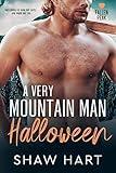 A Very Mountain Man Halloween (Fallen Peak Book 2)