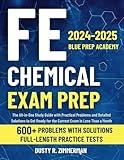 FE Chemical Exam Prep: The All-in-One Study Guide with Practical Problems and Detailed Solutions to Get Ready for the Current Exam in Less Than a Month