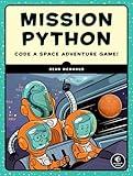 Mission Python: Code a Space Adventure Game!