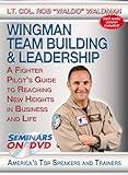Wingman Team Building & Leadership - A Fighter Pilot's Guide to Reaching New Heights in Business and Life - Seminars On Demand Motivational Training Video - Speaker Lt. Col. Rob Waldo Waldman - Includes Streaming Video + DVD + Streaming Audio + MP3 Audio