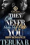 They Can Never Make Me Hate You: An African American Romance: Standalone