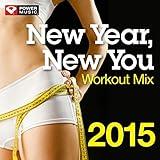 New Year New You Workout Mix 2015 (60 Min Non-Stop Workout Mix (130 BPM) )