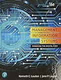 Management Information Systems: Managing the Digital Firm