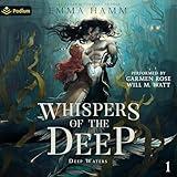 Whispers of the Deep: Deep Waters, Book 1