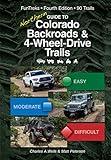 Guide to Northern Colorado Backroads & 4-Wheel-Drive-Trails 4th Edition