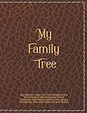 My Family Tree: Record of family up to 5 Generations with Family tree diagram, Event timeline, Individual family unit, Quick reference, DNA test results and notes for journaling your find