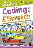 Coding with Scratch - Create Fantastic Driving Games: The QuestKids children's series (In Easy Steps)