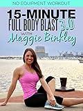 15-Minute Full Body Blast 3.0 Workout