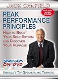Peak Performance Principles - How to Boost Your Self-Esteem and Discover Your Purpose - Seminars On Demand Personal Development Motivational Video - Speaker Jack Canfield - Includes Streaming Video + DVD + Streaming Audio + MP3 Audio - Compatible with All