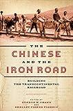 The Chinese and the Iron Road: Building the Transcontinental Railroad (Asian America)