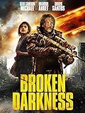 Broken Darkness