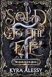 Sold to the Fae: A Dark Multi-Fae Romantasy Duet (The Dark Realms Book 1)