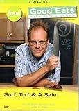 Surf, Turf & A Side (Good Eats Vol. 14)