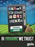 In Organic We Trust
