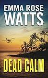 Dead Calm (The Coastal Suspense Series Book 1)
