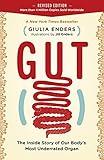 Gut: The Inside Story of Our Body's Most Underrated Organ (Revised Edition)