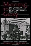 Marching to Glory: The History of the Salvation Army in the United States, 1880-1992