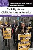 Civil Rights and Civil Liberties in America: A Reference Handbook (Contemporary World Issues)