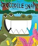 Crocodile Snap! (Crunchy Board Books)