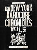 The New York Hardcore Chronicles Film 1.5