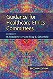 Guidance for Healthcare Ethics Committees