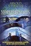 Northern Arts: The Breakthrough of Scandinavian Literature and Art, from Ibsen to Bergman