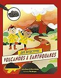 Volcanoes and Earthquakes (Geo Detectives)