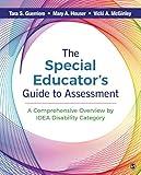 The Special Educator′s Guide to Assessment: A Comprehensive Overview by IDEA Disability Category
