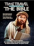 Time Travel Through the Bible