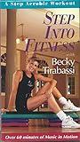 Step Into Fitness: A Step Aerobic Workout [VHS]