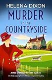 Murder in the Countryside: An utterly gripping historical English cozy murder mystery (A Miss Underhay Mystery Book 17)