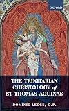 The Trinitarian Christology of St Thomas Aquinas