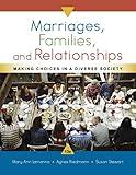 Marriages, Families, and Relationships: Making Choices in a Diverse Society