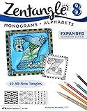 Zentangle 8, Expanded Workbook Edition: Monograms, Alphabets, and 40 All-New Tangles (Design Originals) How to Embellish Letters, Monograms, Cards, Stationery, Gifts, and More with Beautiful Designs