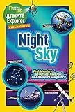 Ultimate Explorer Field Guide: Night Sky: Find Adventure! Go Outside! Have Fun! Be a Backyard Stargazer! (National Geographic Kids Ultimate Explorer Field Guide)